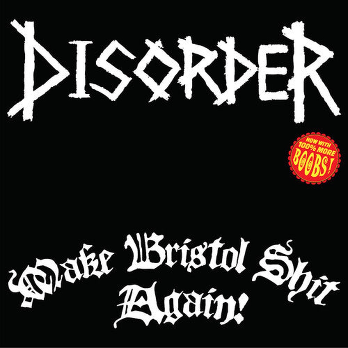 Disorder: Make Bristol Shit Again ( GREEN VINYL ) – VINYL LP