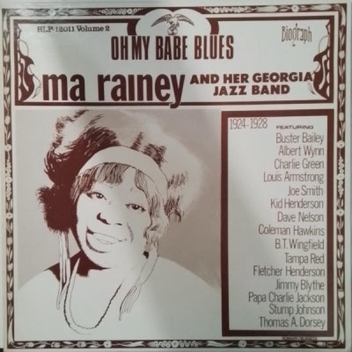 MA RAINEY AND HER GEORGIA JAZZ BAND – Oh My Babe Blues (1924-1928) Volume 2