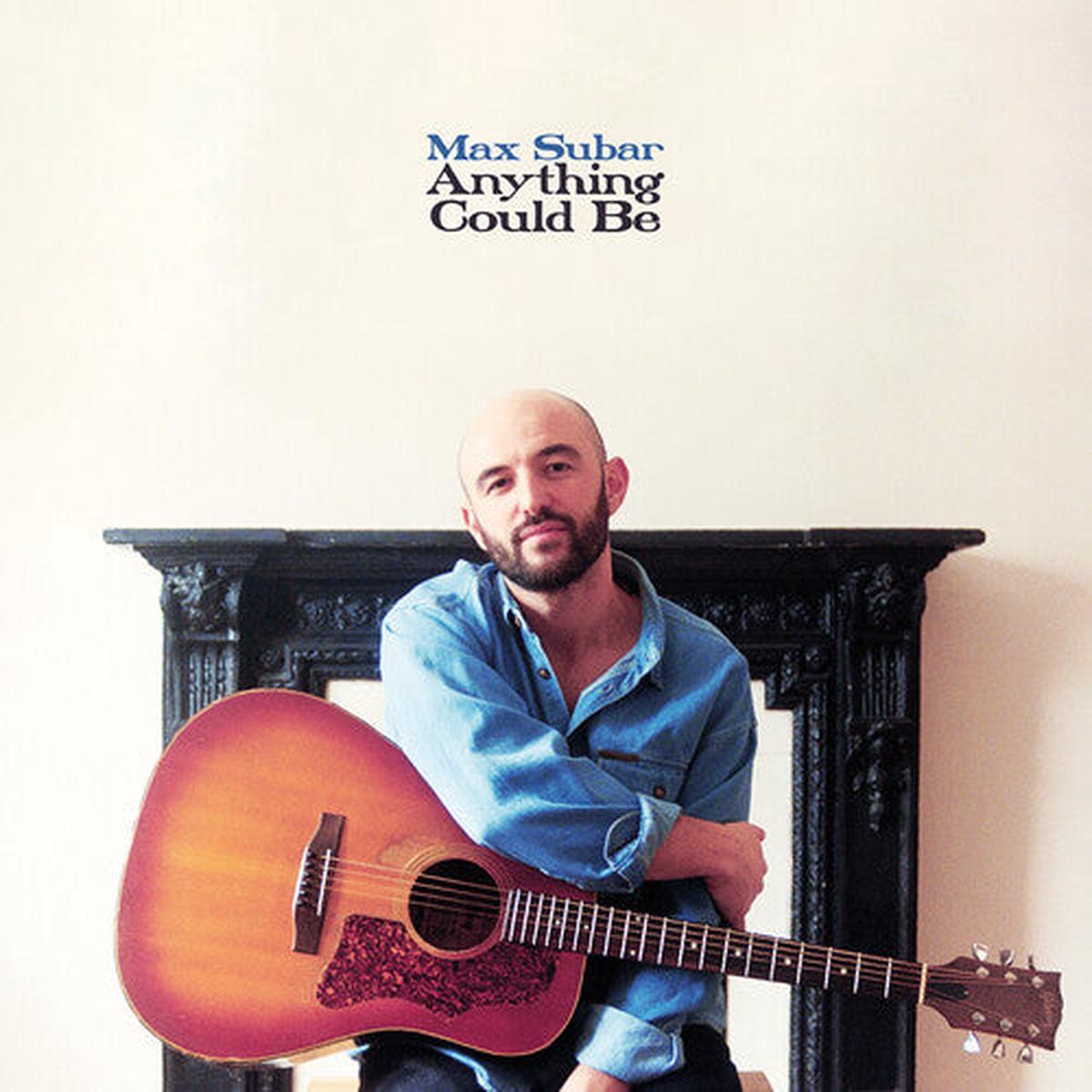 Max Subar: Anything Could Be – VINYL LP