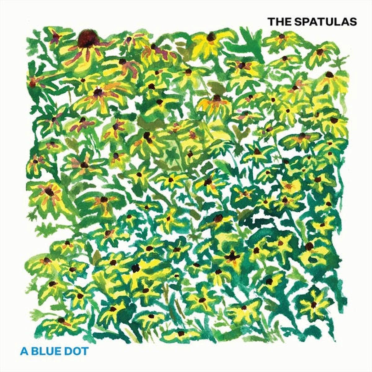 Spatulas – A Blue Dot (LP)
