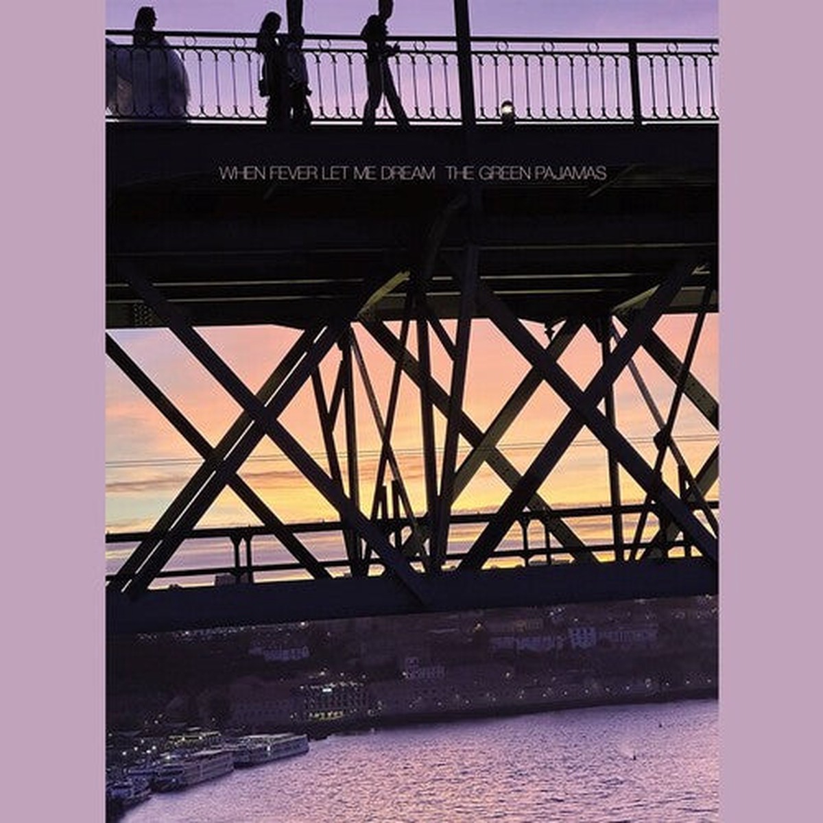 The Green Pajamas: When Fever Let Me Dream – Purple – VINYL LP