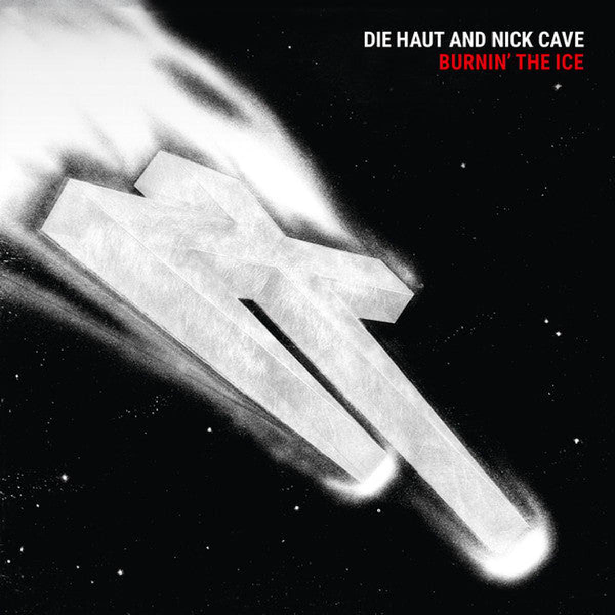 DIE HAUT 038 NICK CAVE 8211 BURNIN8217 THE ICE RED VINYL 8211 LP