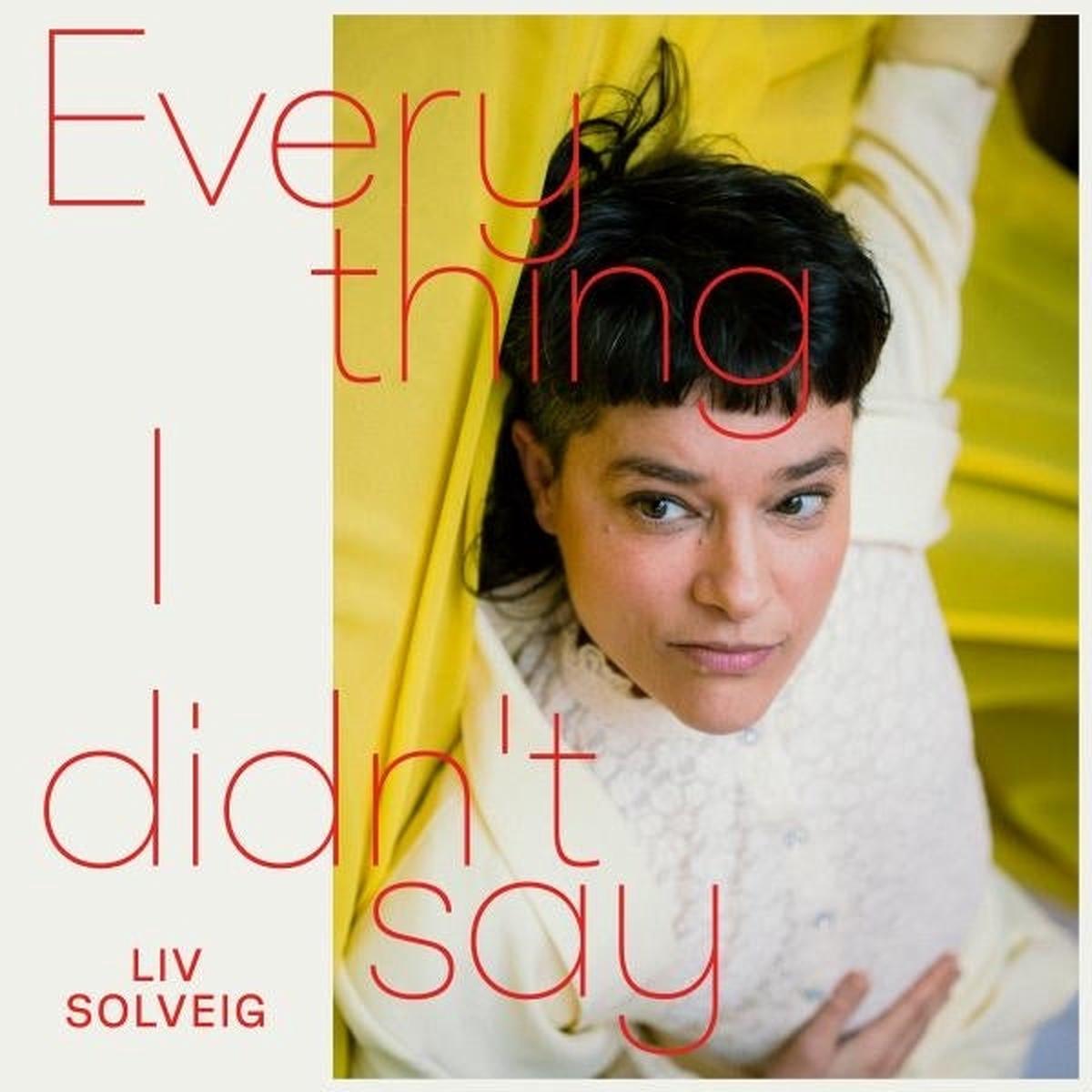 Liv Solveig Solveig – Everything I Didn’t Say (LP)