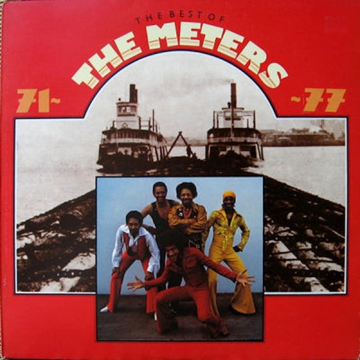 THE METERS – The Best Of The Meters 71-77