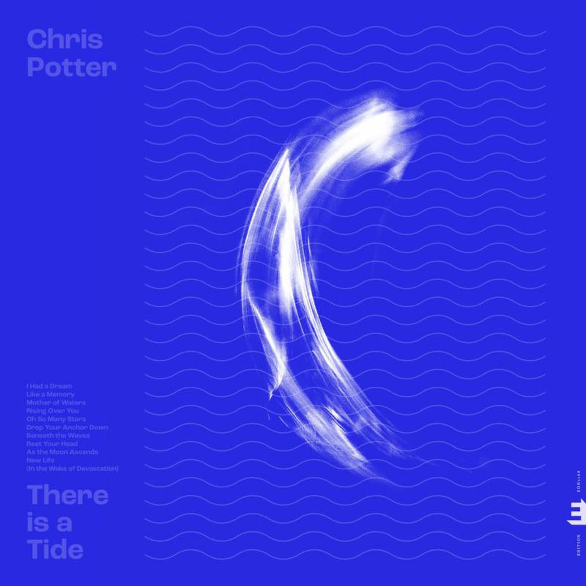 Chris Potter – There Is A Tide (LP)