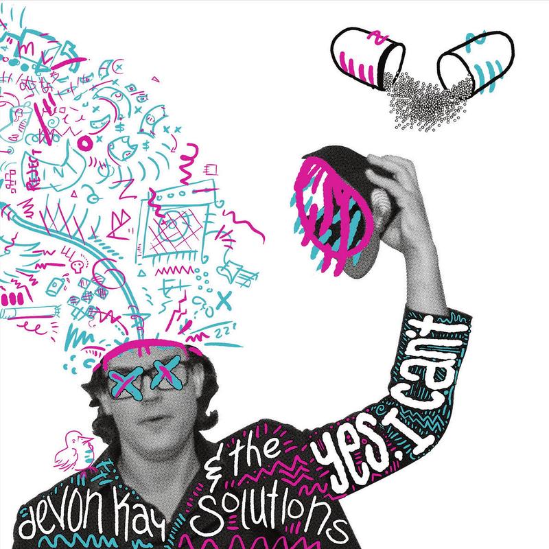 Devon Kay & The Solutions – Yes, I Can’t (LP)