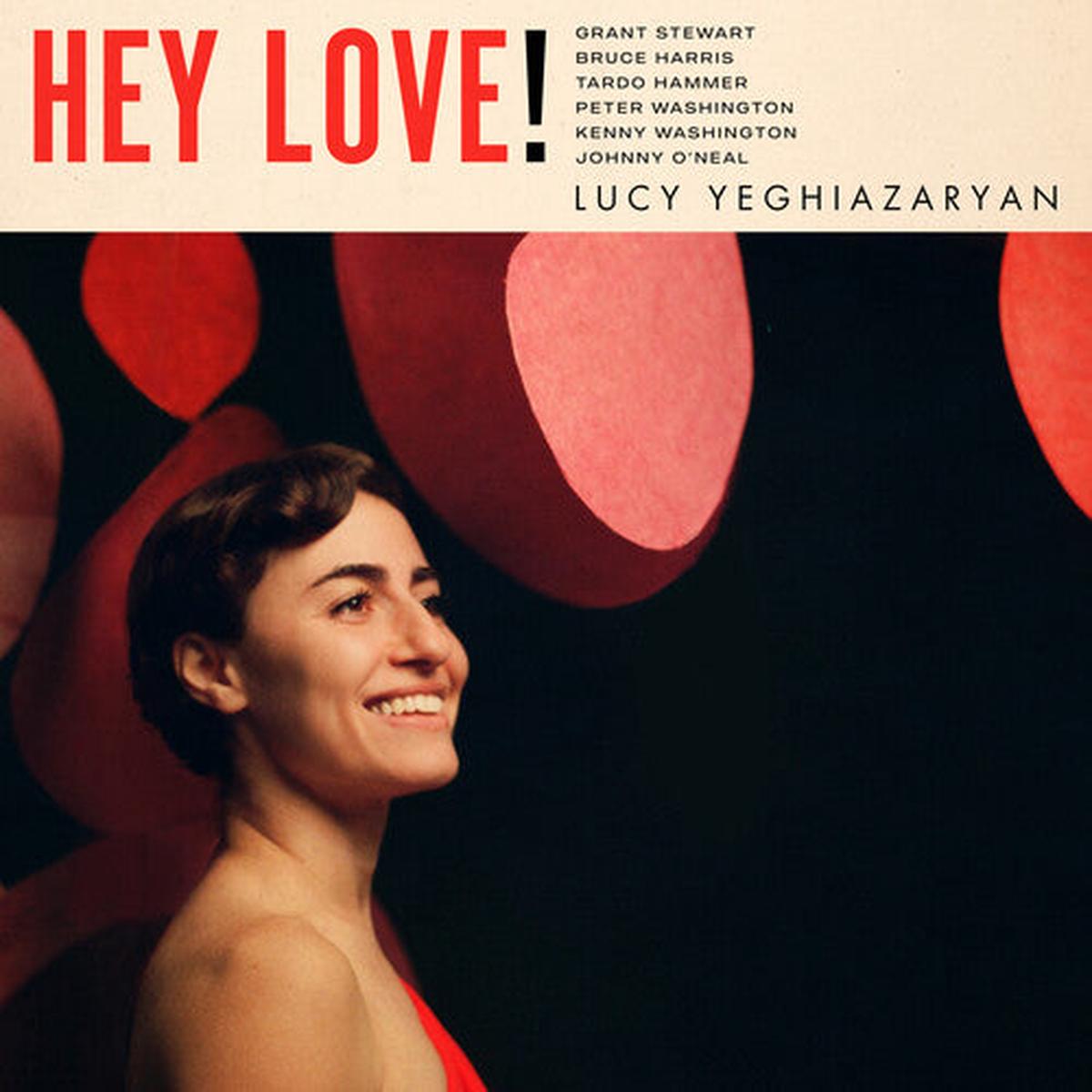 Lucy Yeghiazaryan: Hey Love! – VINYL LP