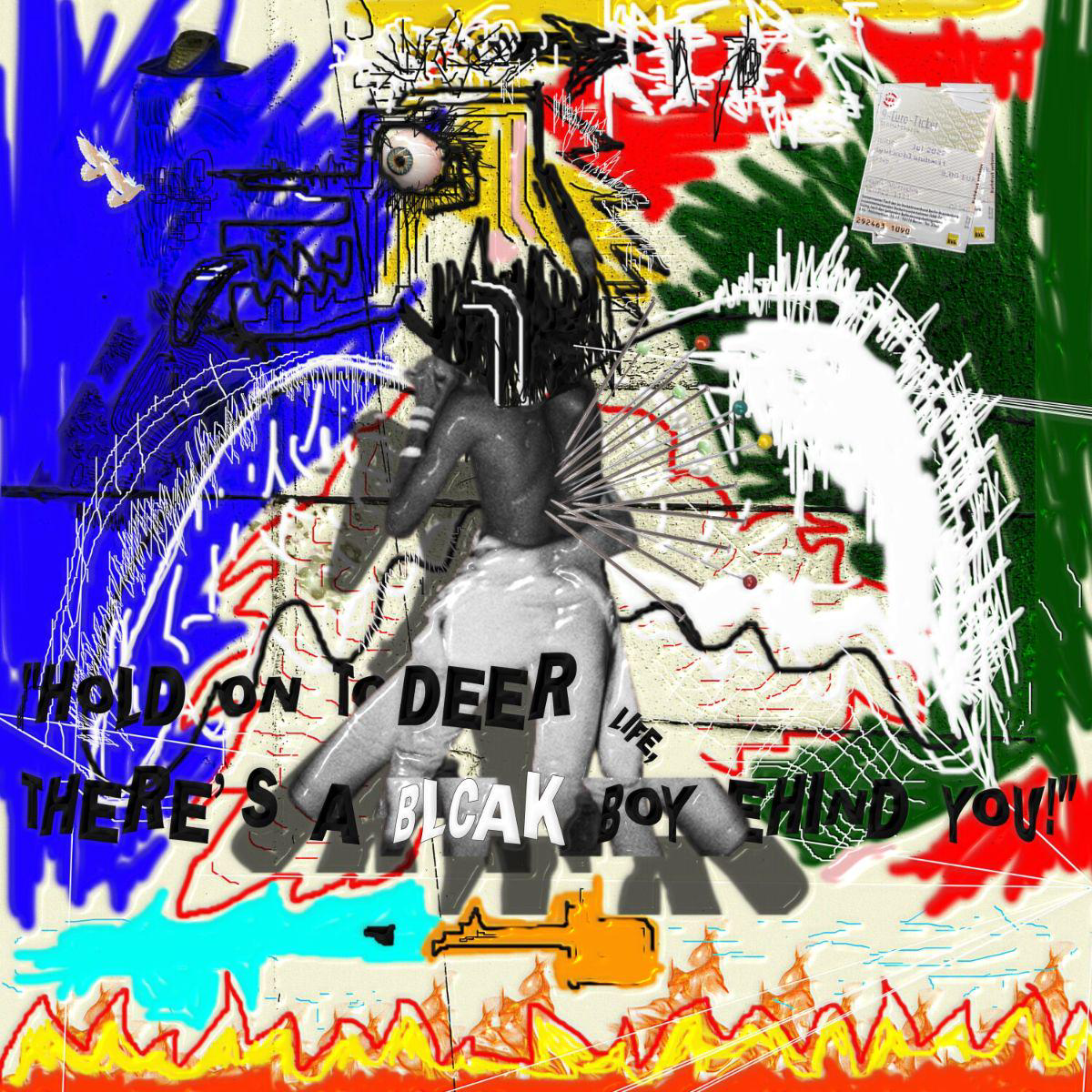Hold On To Deer Life Theres A Blcak Boy Behind Vinyl LP