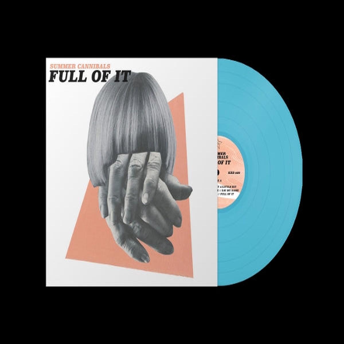 Summer Cannibals – Full of It (LP)