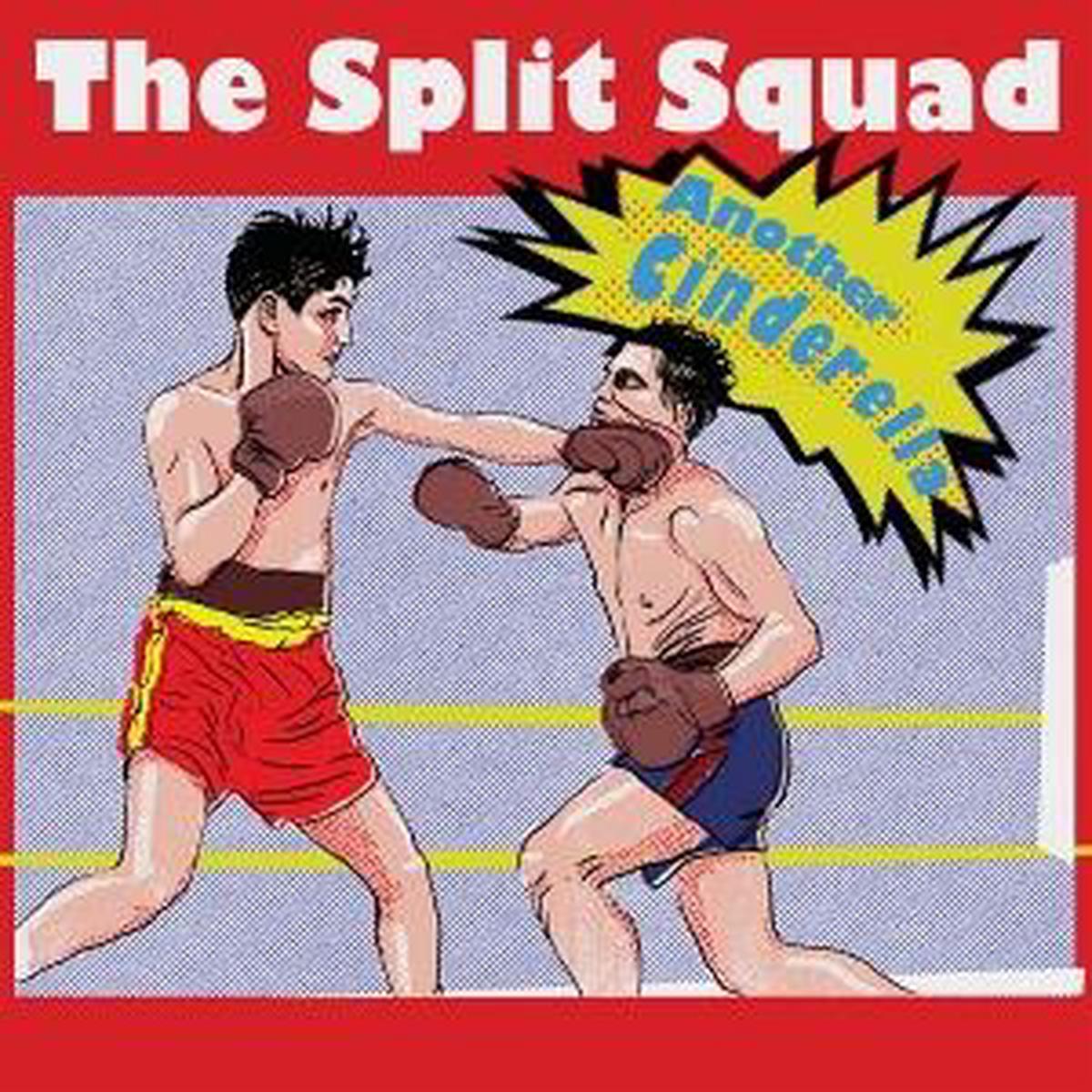 the Split Squad – Another Cinderella (LP)