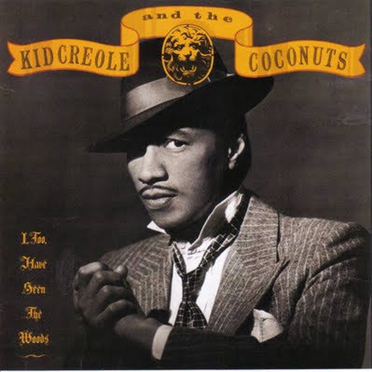 KID CREOLE & THE COCONUTS – I, TOO, HAVE SEEN THE WOODS (EU PRESS) – LP