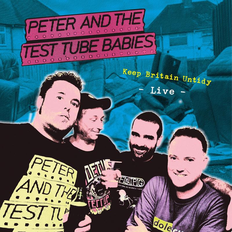 Peter & Test Tube Babies – Keep Britain Untidy (LP)