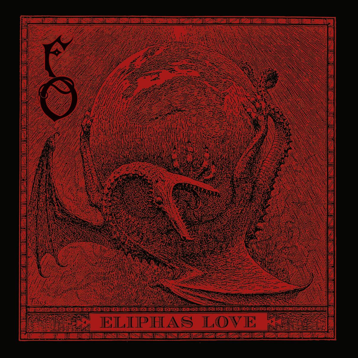 Funeral Oration – Eliphas Love (LP)