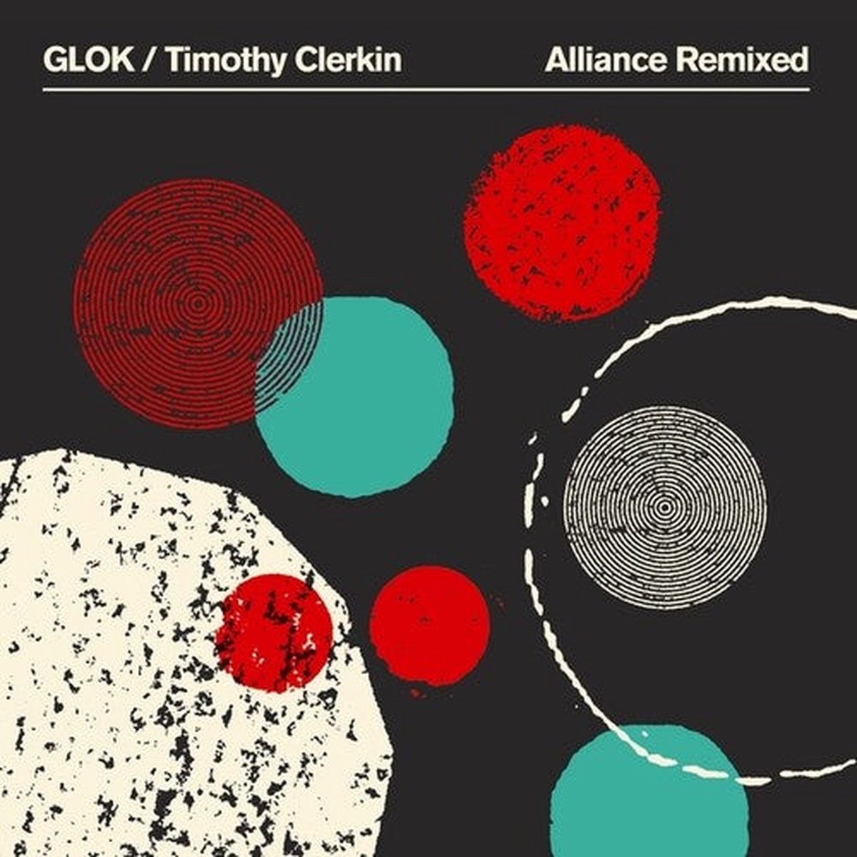 Glok / Clerkin, Timothy: Alliance Remixed – VINYL LP