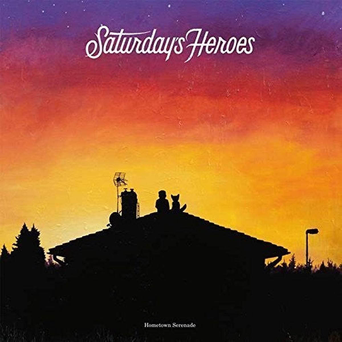 Saturday’s Heroes: Hometown Serenade – VINYL LP