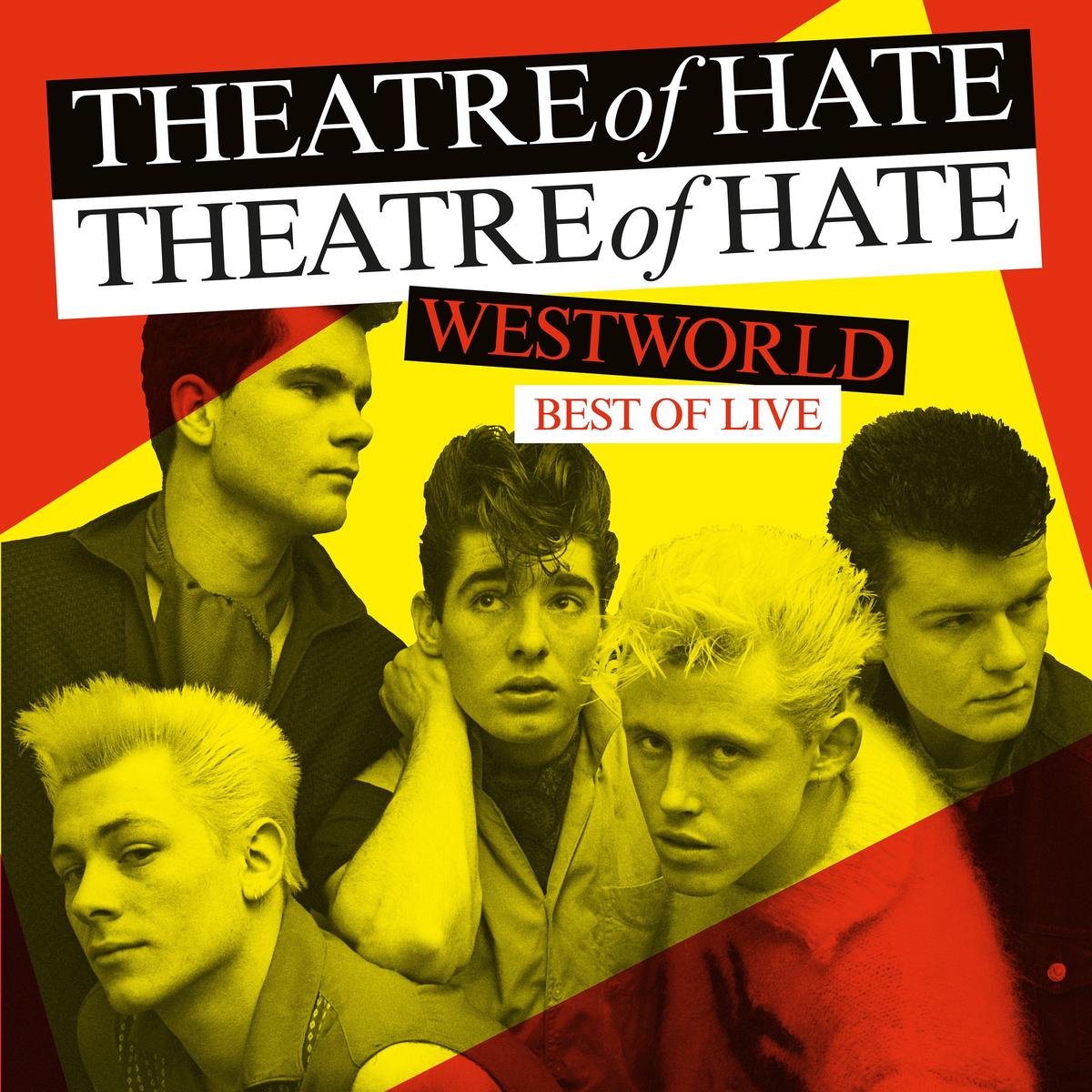 Theatre Of Hate – Westworld: Best Of Live (LP)