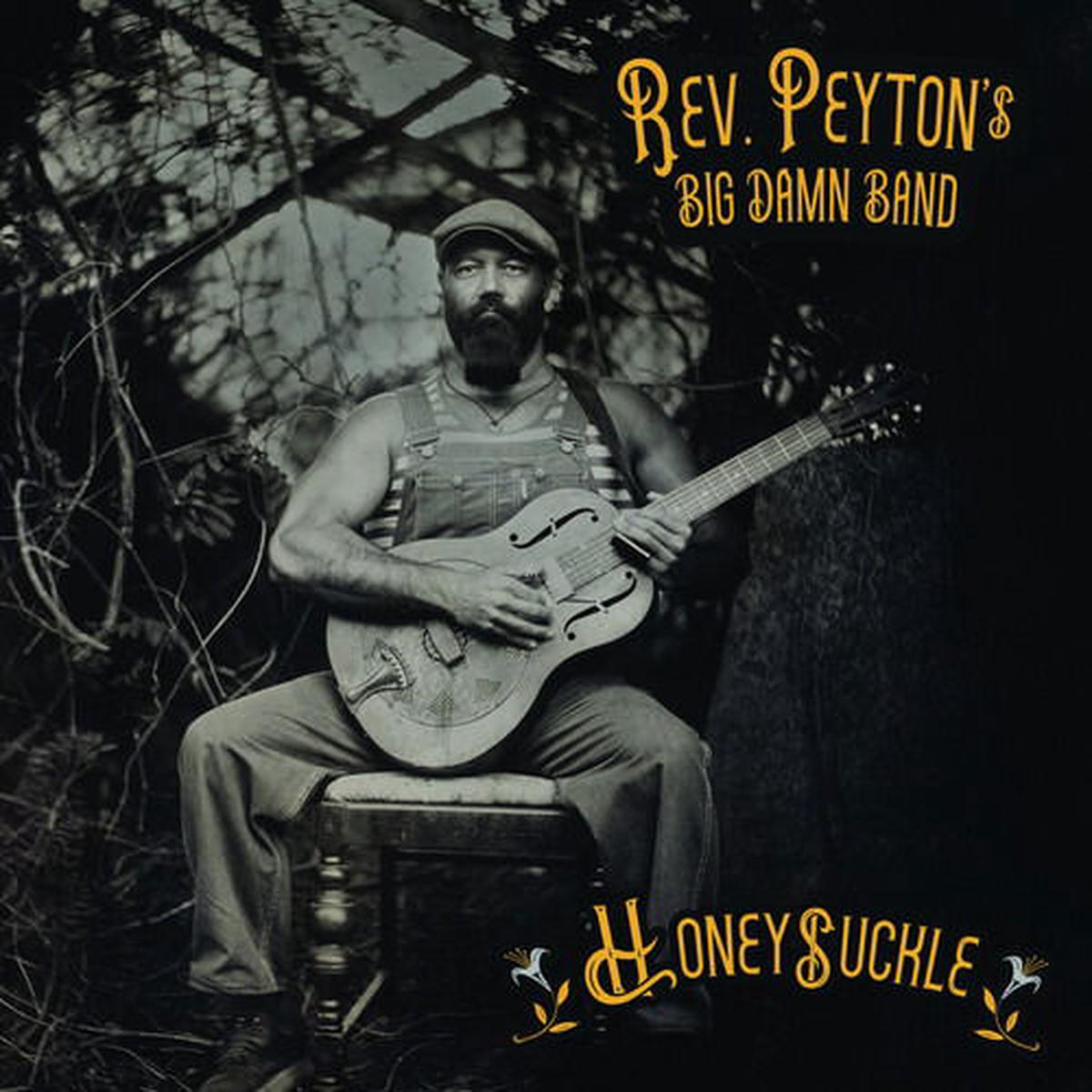 Reverend Peyton’s Big Damn Band – Honeysuckle (LP)