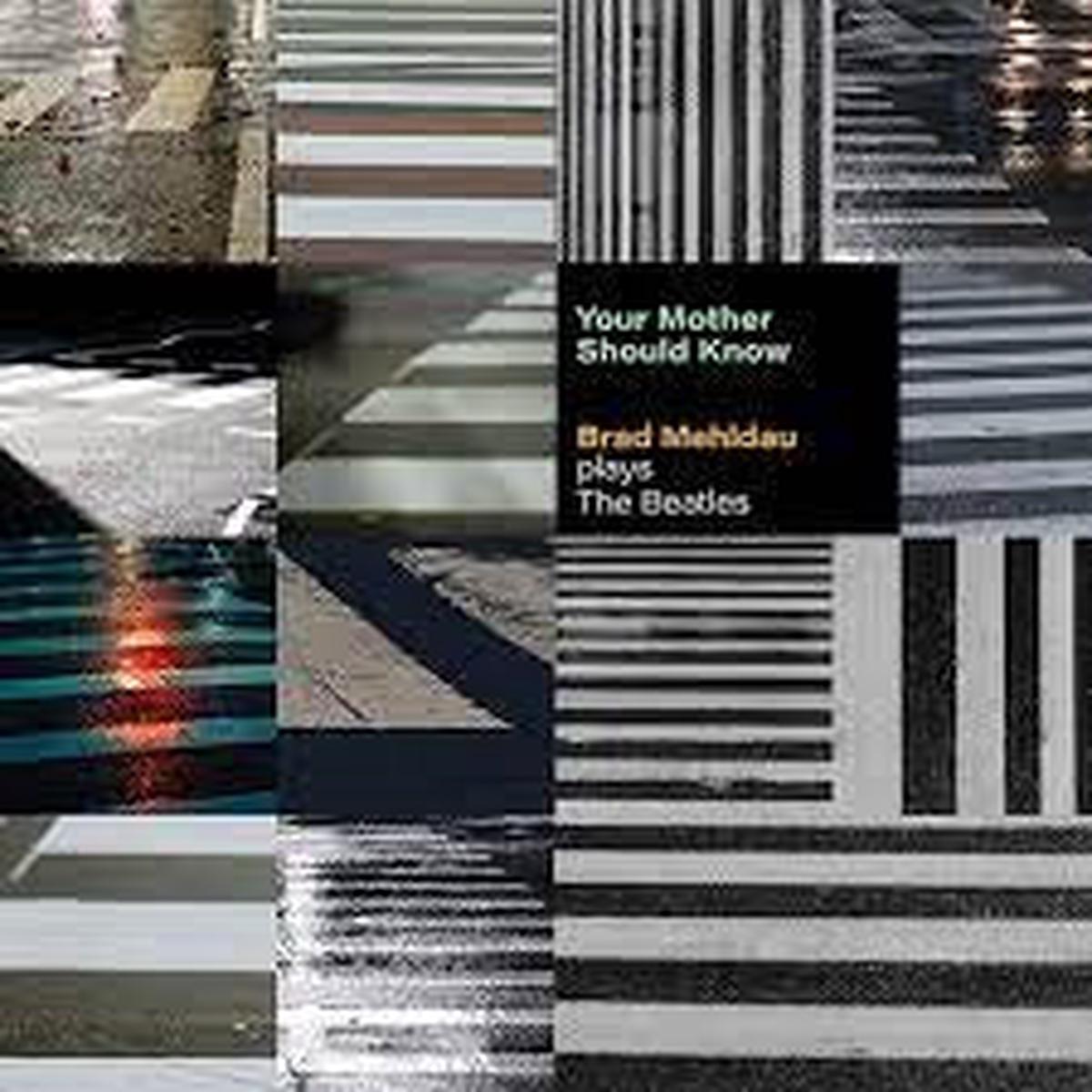 MEHLDAU BRAD-YOUR MOTHER SHOULD KNOW CD *NEW*