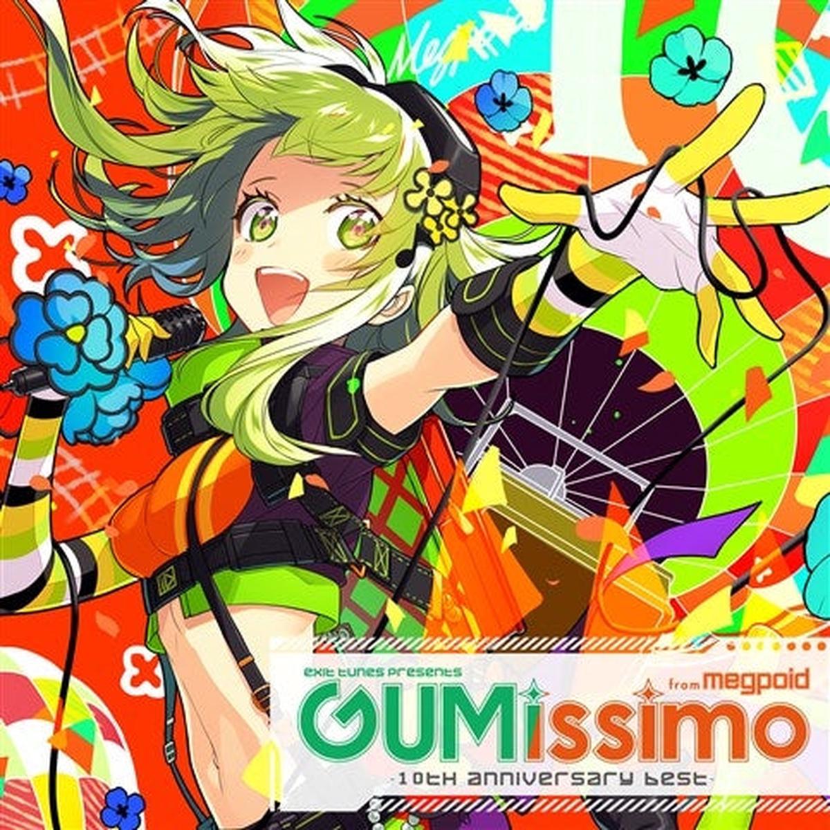 (Album) EXIT TUNES PRESENTS Gumissimo from Megpoid: 10th ANNIVERSARY BEST