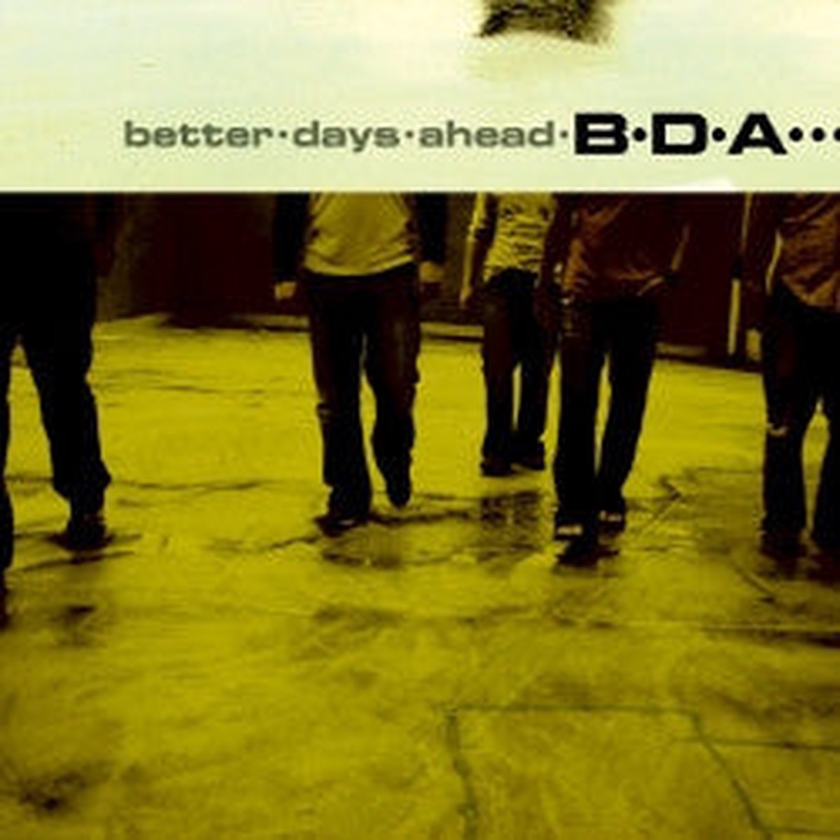 Better Days Ahead - BDA (CD, Album)