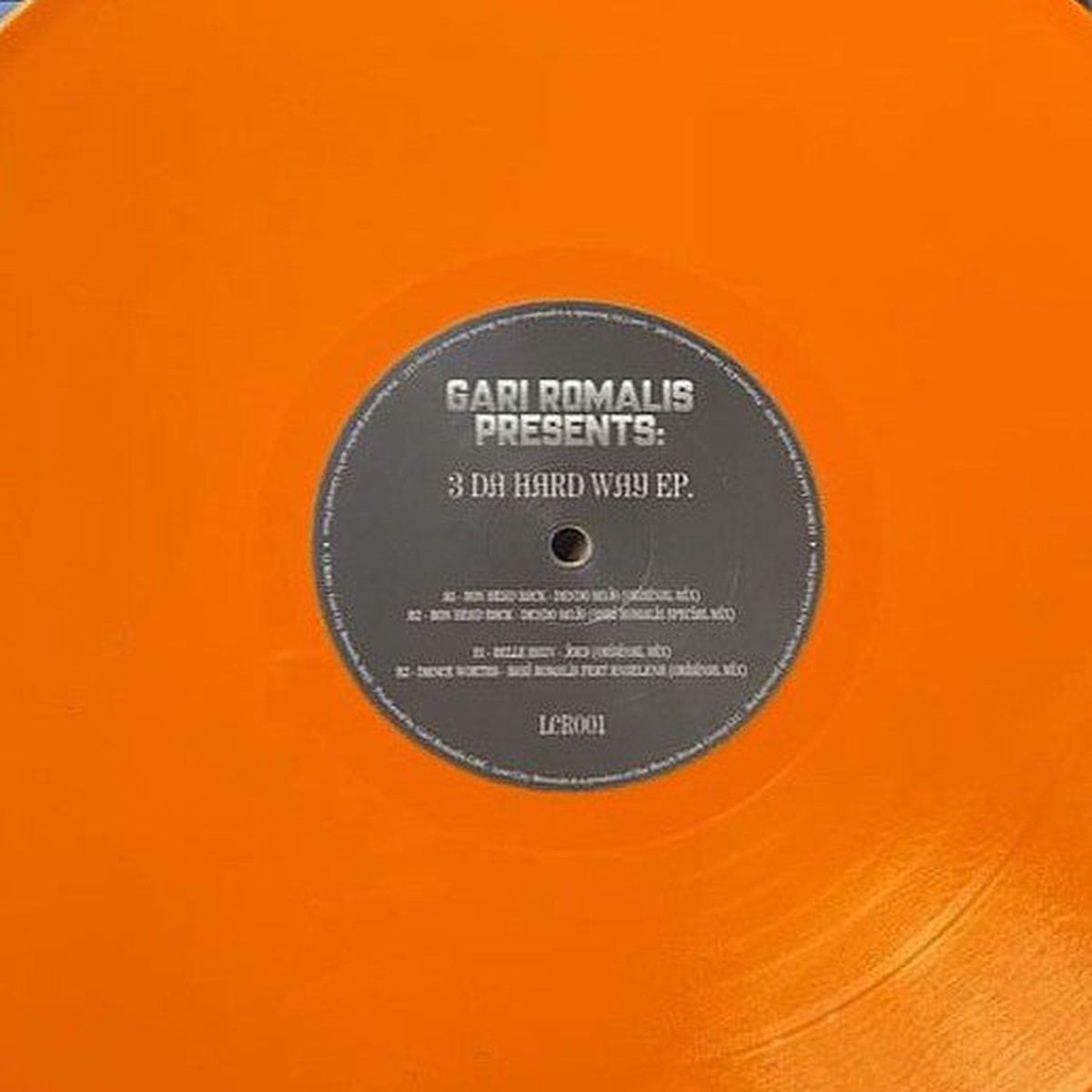 Various - Gari Romalis Presents: 3 Da Hard Way (12", Ora)
