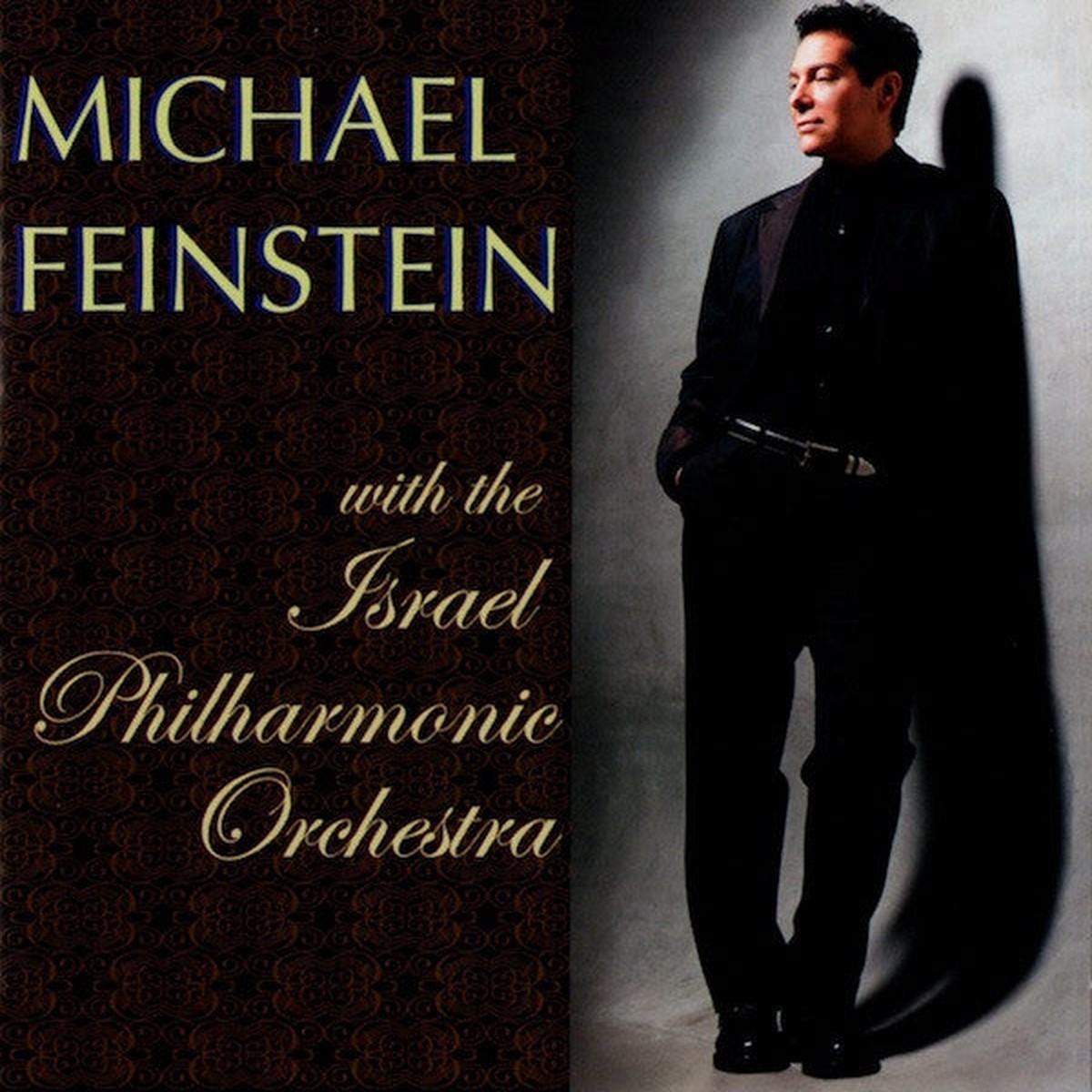 Michael Feinstein, Israel Philharmonic Orchestra - Michael Feinstein With The Israel Philharmonic Orchestra (HDCD, Album, RE)