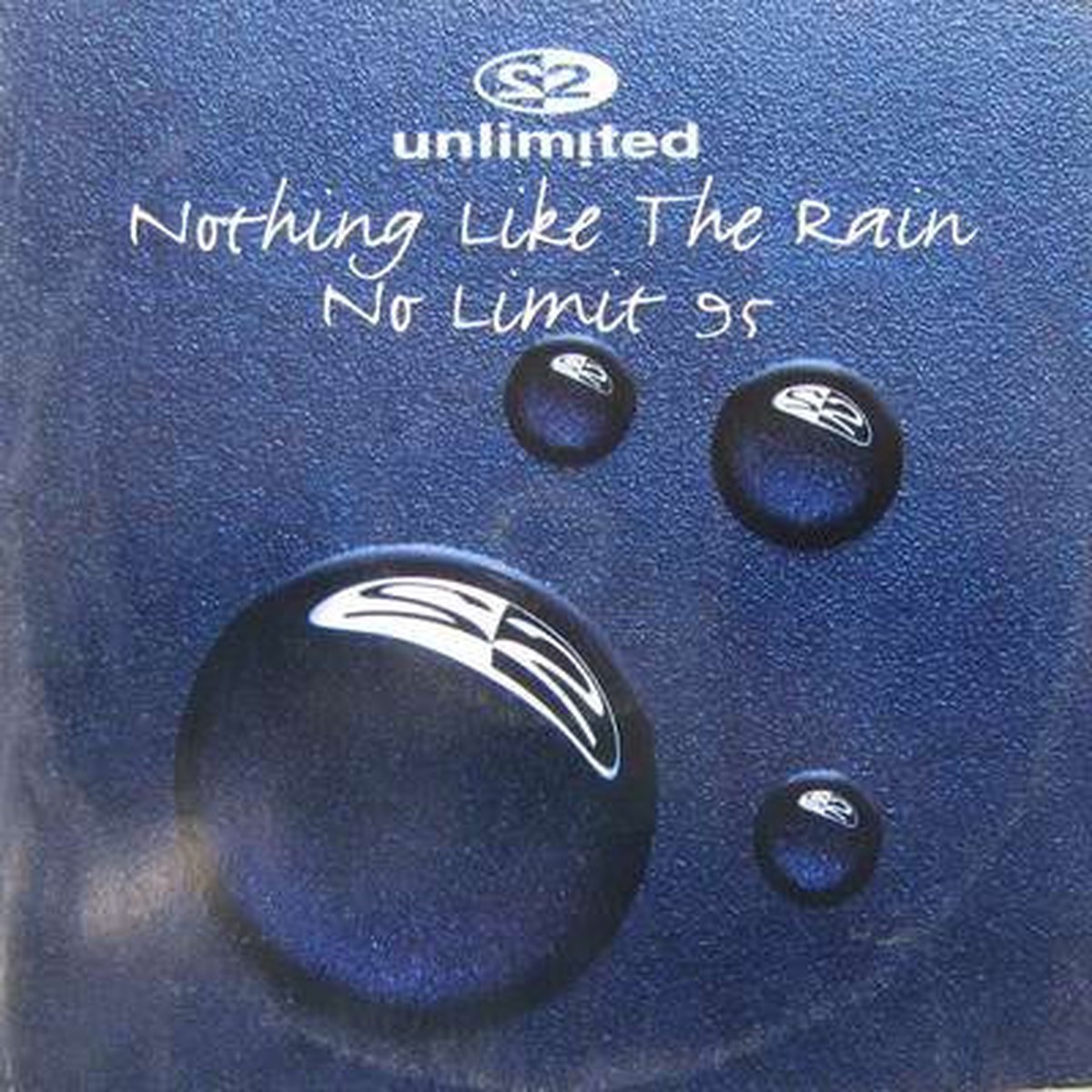 2 Unlimited - Nothing Like The Rain / No Limit 95 (12")