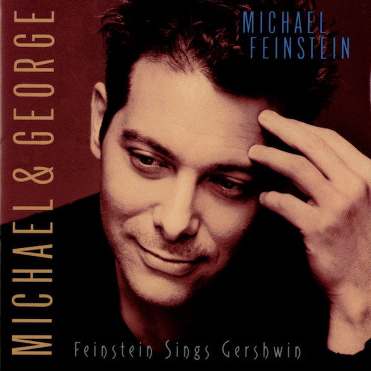 Michael Feinstein - Michael & George: Feinstein Sings Gershwin (HDCD, Album)