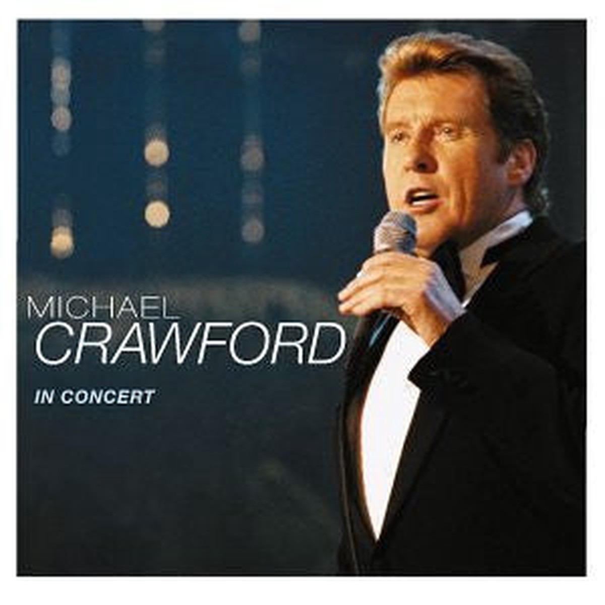 Michael Crawford - In Concert (CD, Album)