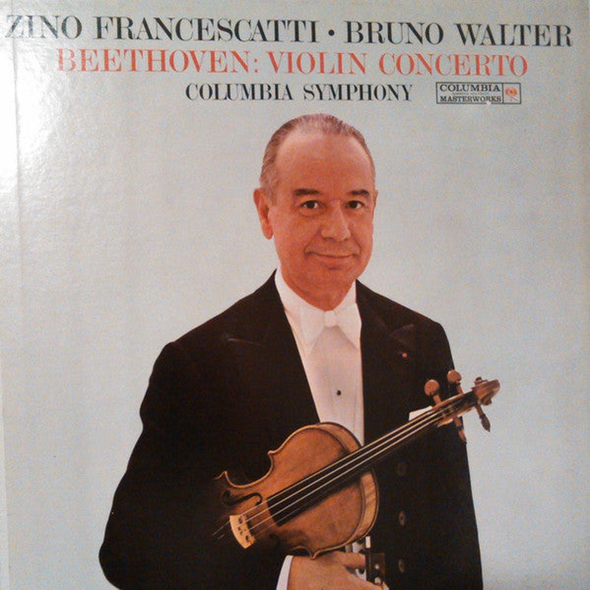 Zino Francescatti Bruno Walter / Ludwig van Beethoven / Columbia Symphony Orchestra - Violin Concerto (LP, Mono)