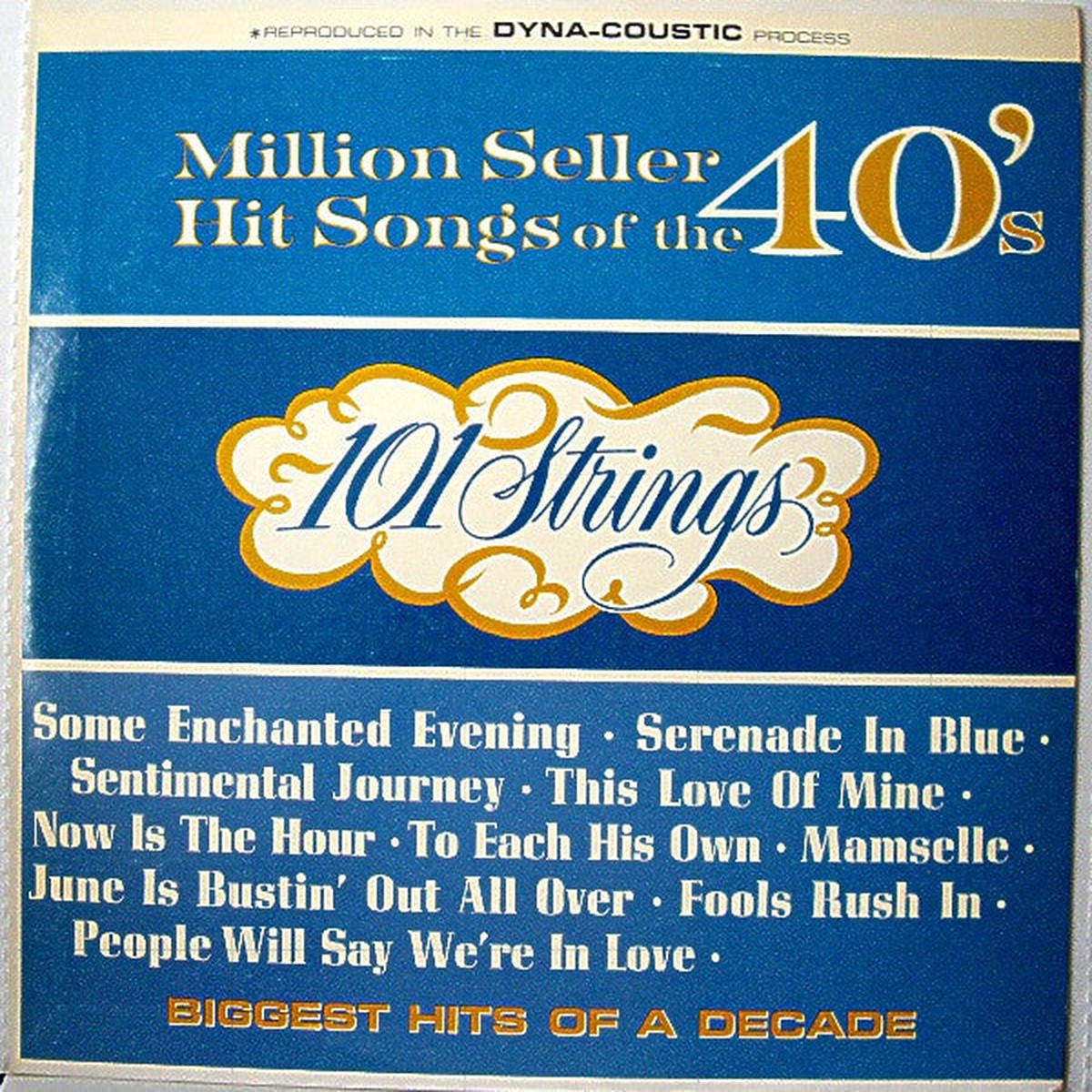101 Strings - Million Seller Hit Song's Of The 40's (LP)