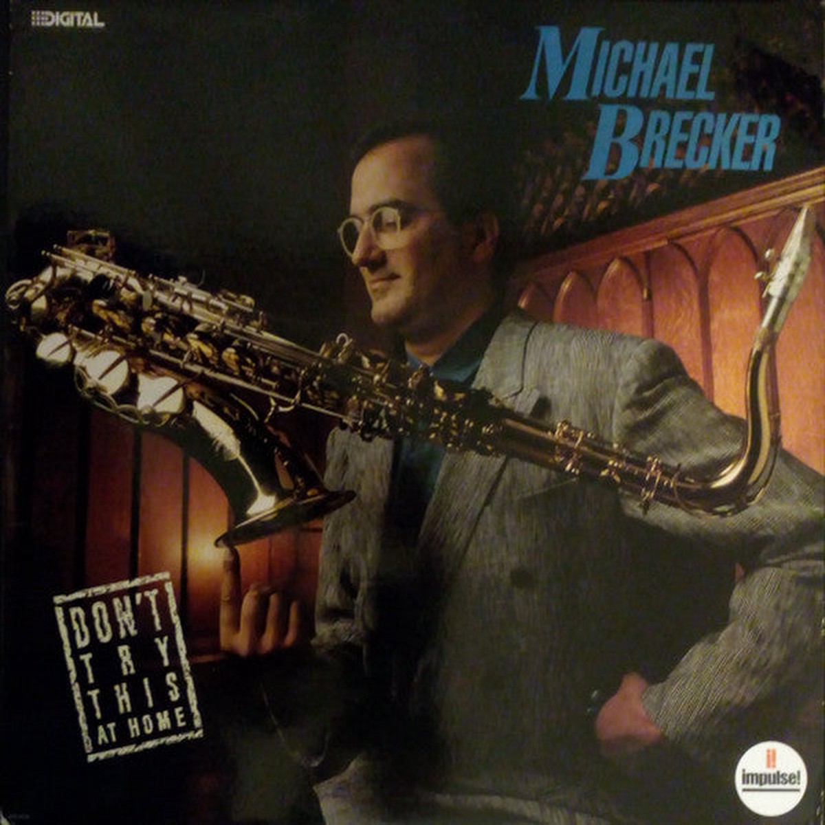 Michael Brecker - Don't Try This At Home (LP, Album)